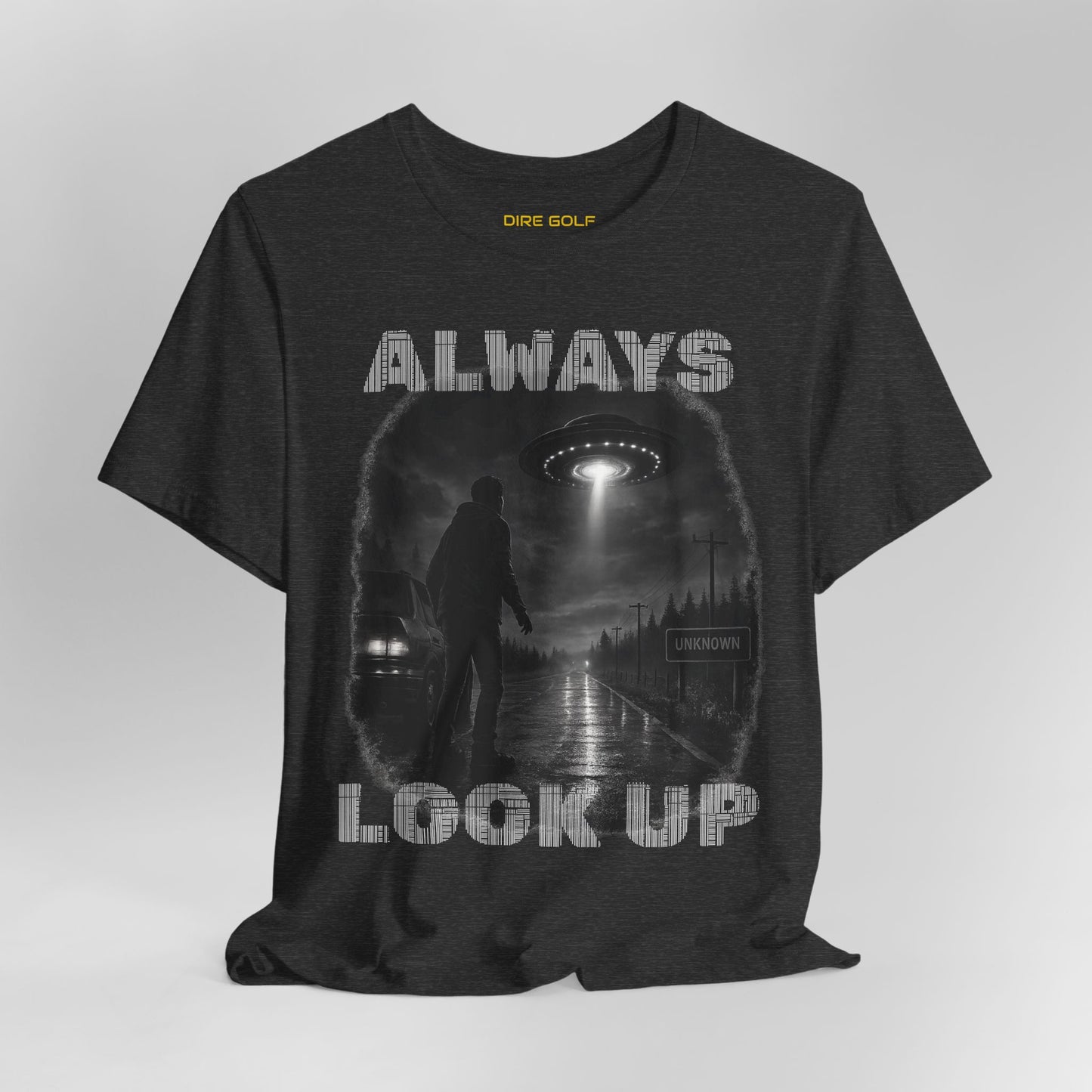 Always Look Up T-Shirt