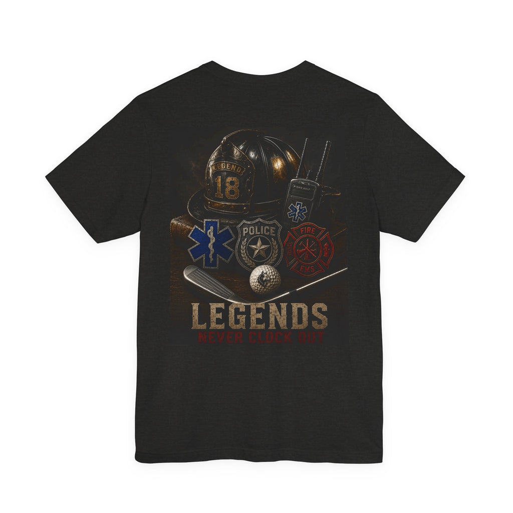Legends Never Clock Out T-Shirt