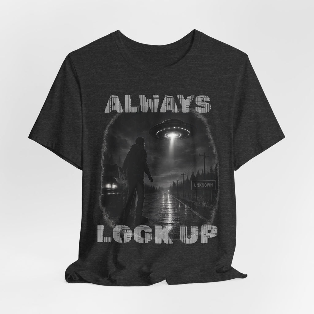 Always Look Up T-Shirt