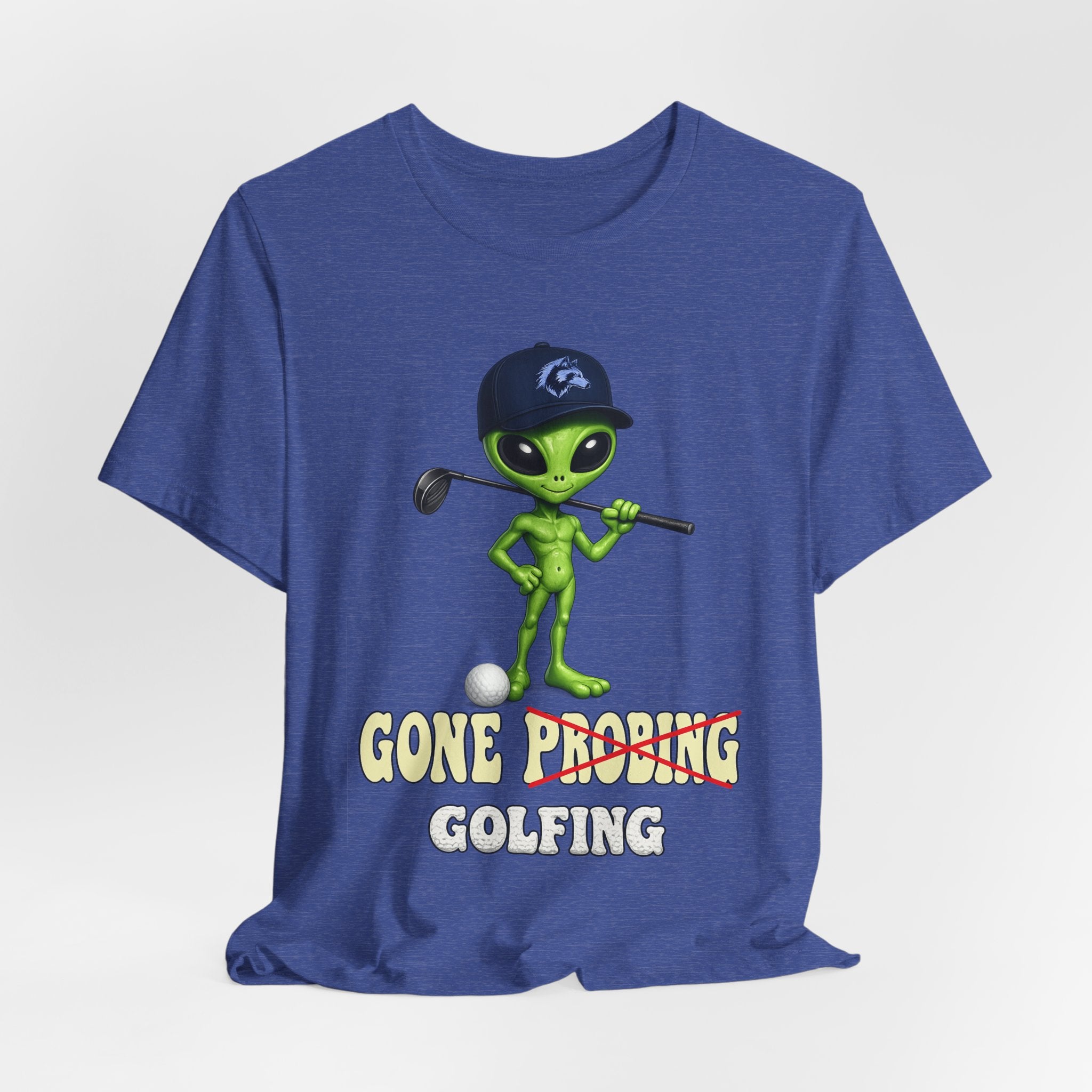 Gone Probing T-Shirt