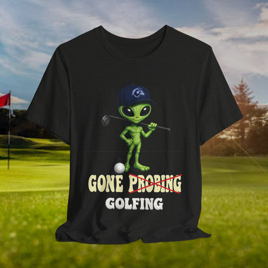 Gone Probing T-Shirt