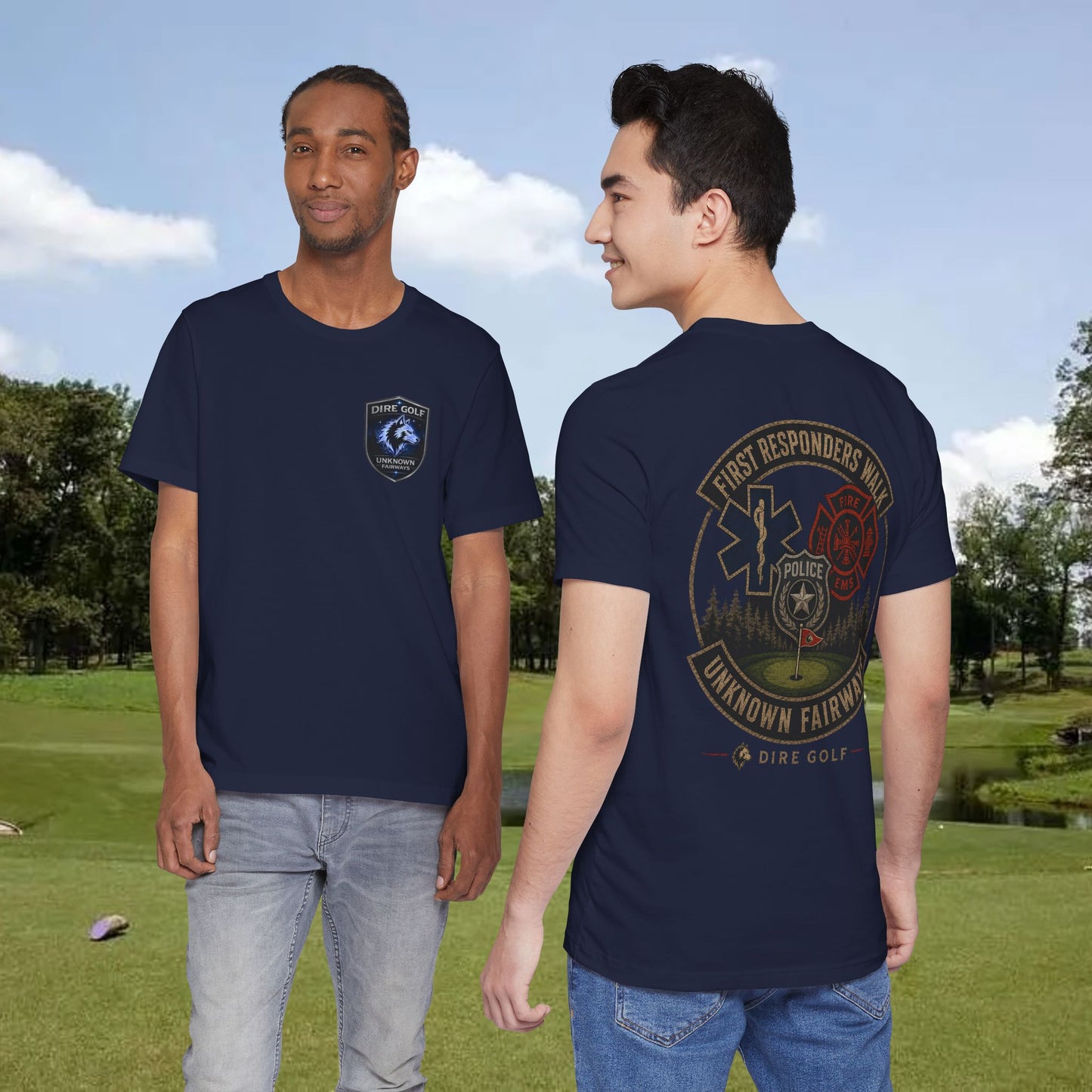 First Responders Walk Unknown Fairways T-Shirt