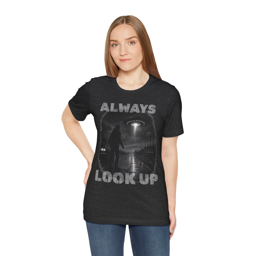 Always Look Up T-Shirt